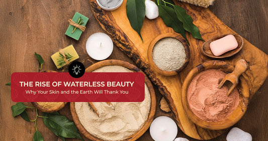 The-Rise-of-Waterless-Beauty-Why-Your-Skin—and-the-Earth—Will-Thank-You-Blog-Main-Image